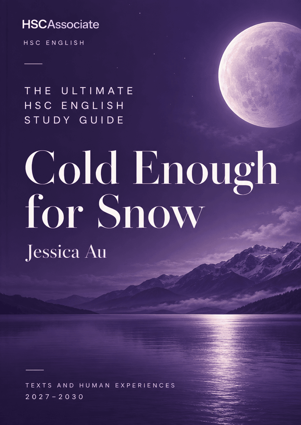 Cold Enough for Snow — HSC English Study Guide cover